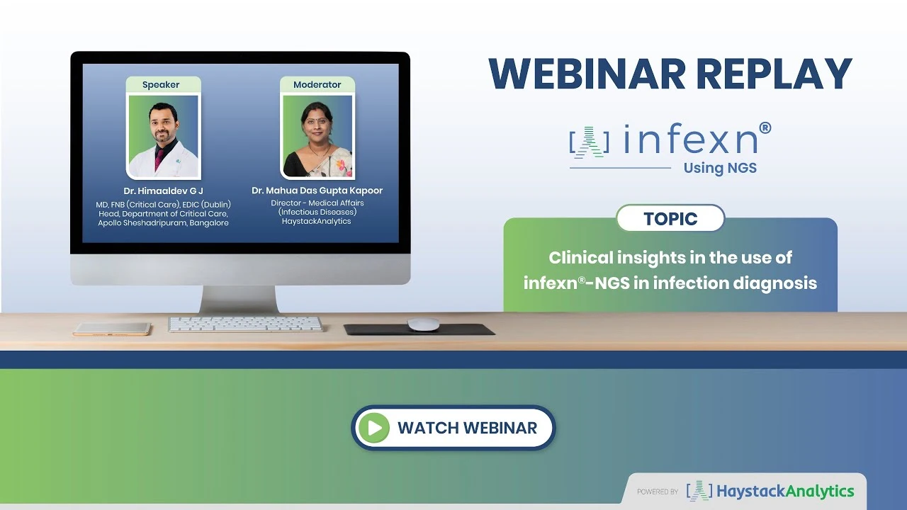 Clinical insights in the use of infexn NGS in infection diagnosis